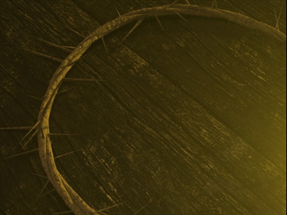 Last Words Of Christ: Crown Of Thorns