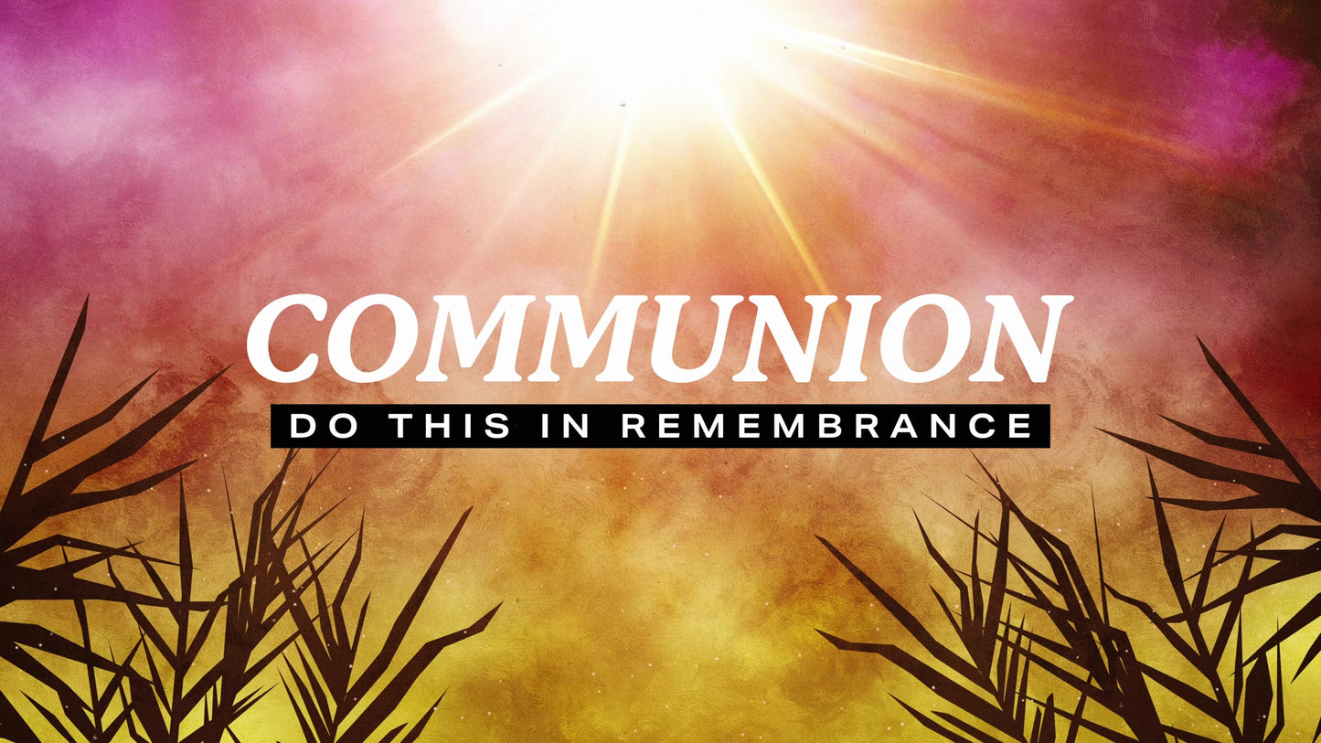 Bright Palm Sunday Communion Still