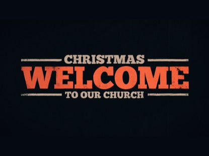 Christmas - Welcome To Our Church