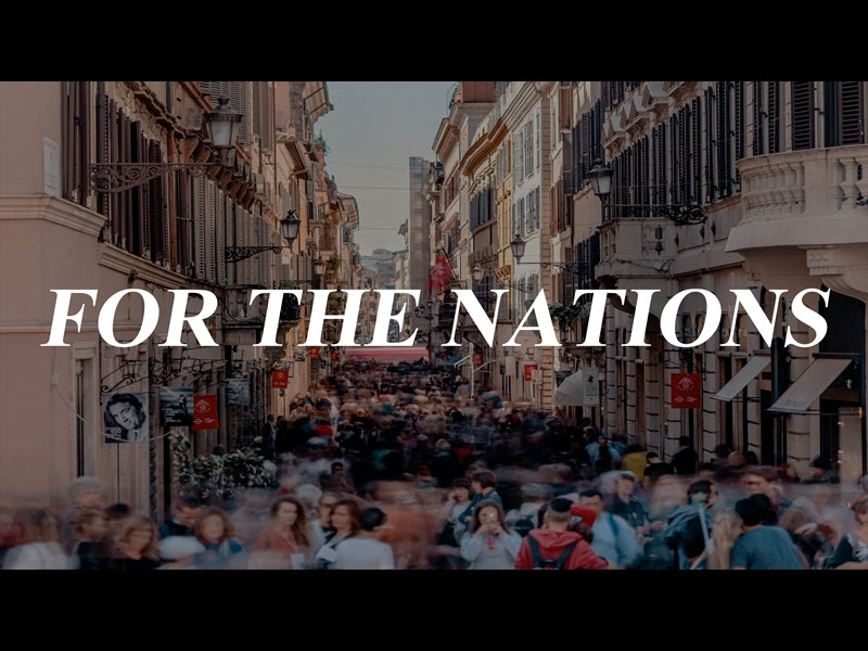 For The Nations