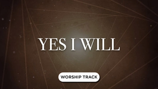 Yes I Will