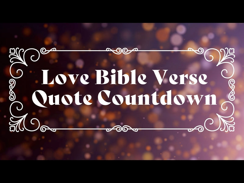 Love Bible Verse Quote Countdown